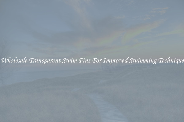 Wholesale Transparent Swim Fins For Improved Swimming Technique