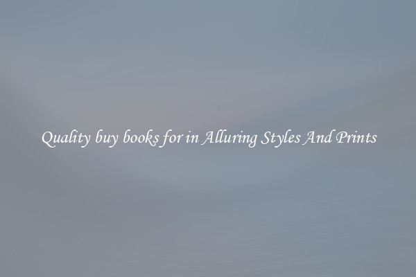 Quality buy books for in Alluring Styles And Prints