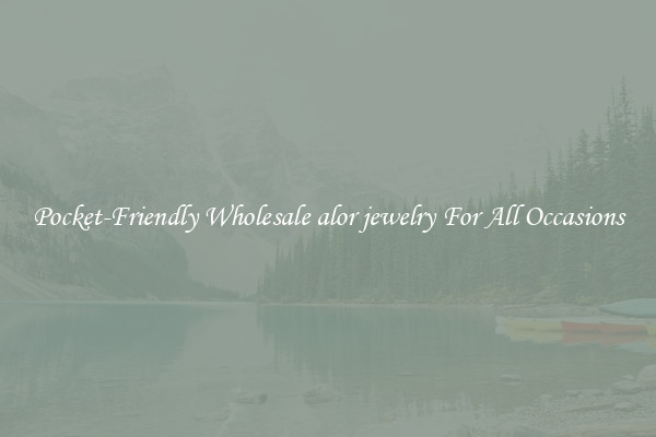 Pocket-Friendly Wholesale alor jewelry For All Occasions