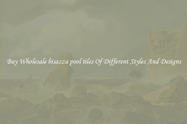 Buy Wholesale bisazza pool tiles Of Different Styles And Designs