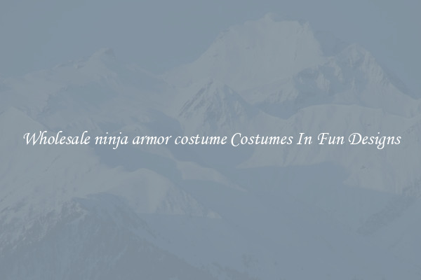 Wholesale ninja armor costume Costumes In Fun Designs