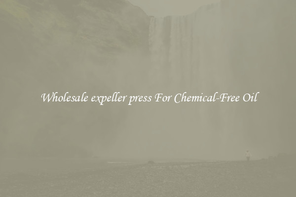 Wholesale expeller press For Chemical-Free Oil