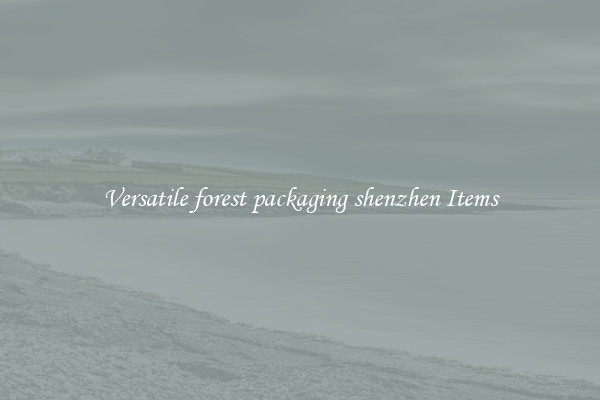 Versatile forest packaging shenzhen Items